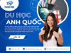 Du Học Anh Quốc: Điều kiện & Chi Phí – Việc Làm Thanh Niên Long An