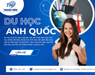Du Học Anh Quốc: Điều kiện & Chi Phí – Việc Làm Thanh Niên Long An