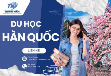 Du học Hàn Quốc: Điều kiện & Chi Phí – Việc Làm Thanh Niên Long An